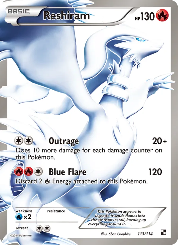 Reshiram (Black & White #113/114)
