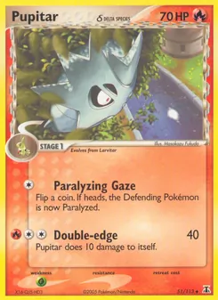 Pupitar δ (EX Delta Species #51/113)