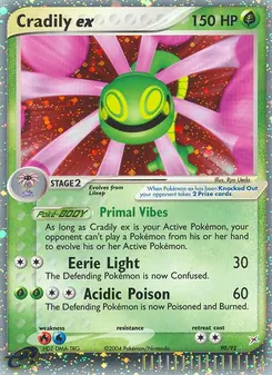 Cradily ex (EX Team Magma vs Team Aqua #90/95)