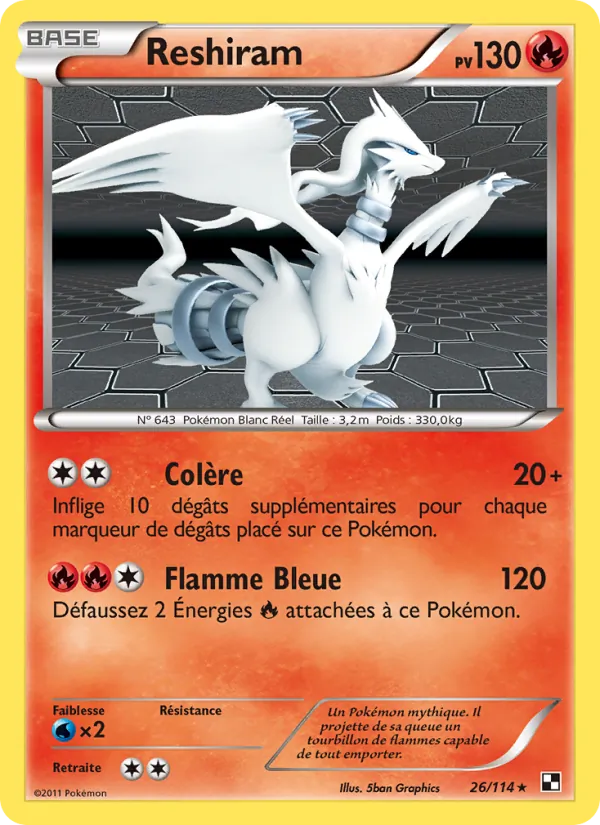 Reshiram (Noir & Blanc #26/114)