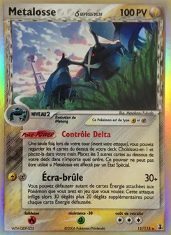 Metalosse δ (EX Espèces Delta #11/113)