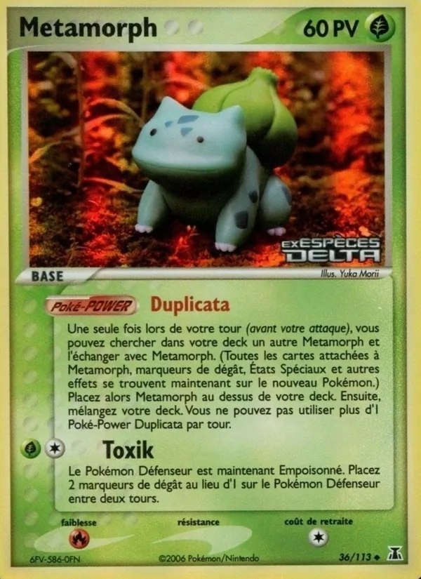 Métamorph (EX Espèces Delta #36/113)