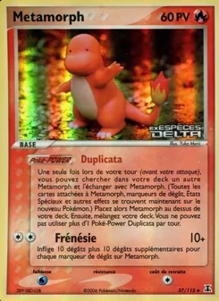Métamorph (EX Espèces Delta #37/113)
