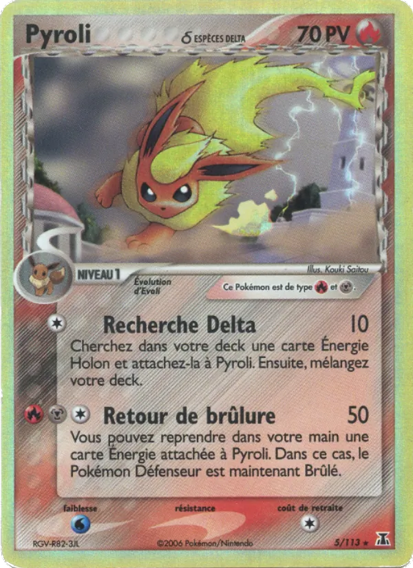 Pyroli δ (EX Espèces Delta #5/113)