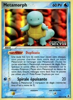 Métamorph (EX Espèces Delta #64/113)