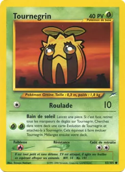 Tournegrin (Neo Destiny #83/105)