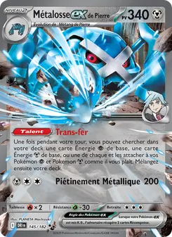 Métalosse-ex de Pierre (Rivalités Destinées #145/182)