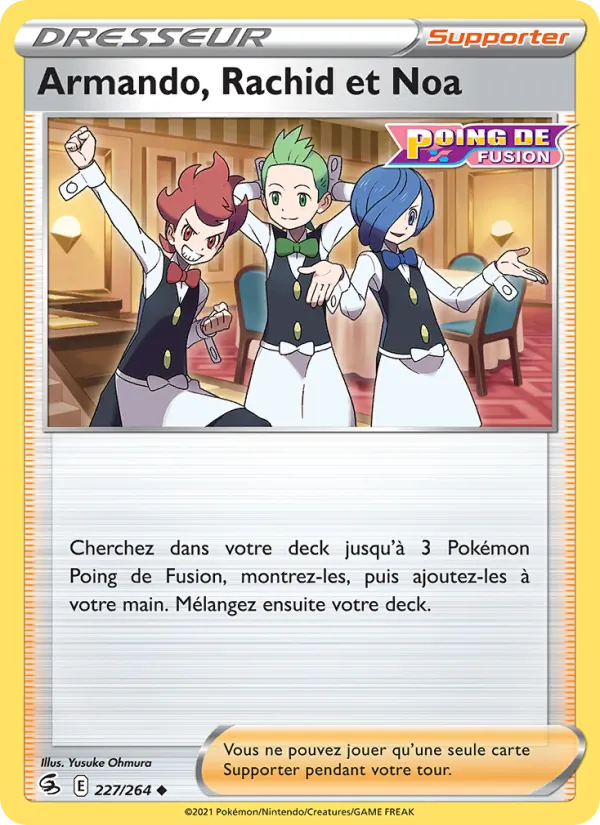 Armando, Rachid et Noa (Fusion Strike #227/264)