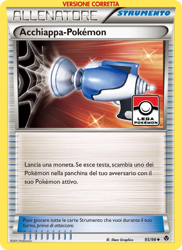 Acchiappa-Pokémon (Nuove Forze #95/98)