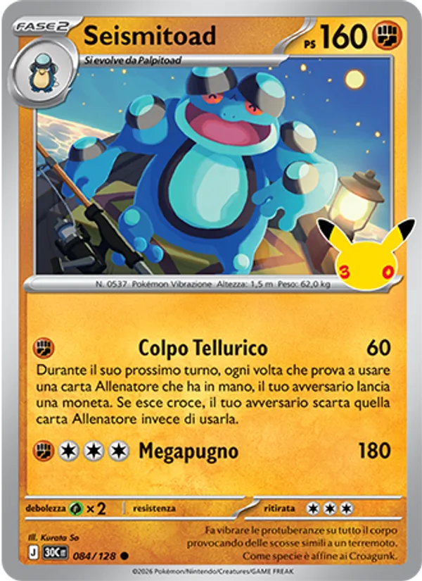 Seismitoad (30° Anniversario #084/128)
