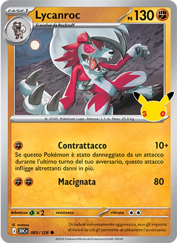 Lycanroc (30° Anniversario #085/128)