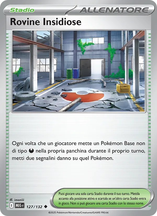 Rovine Insidiose (Megaevoluzione #127/132)