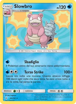 Slowbro (Legami Inossidabili #43/214)