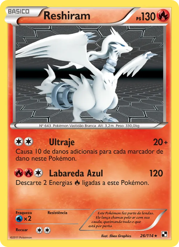 Reshiram (Black & White #26/114)
