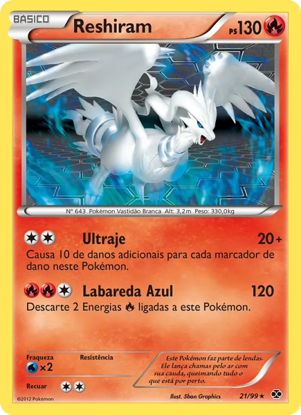Reshiram (Next Destinies #21/99)