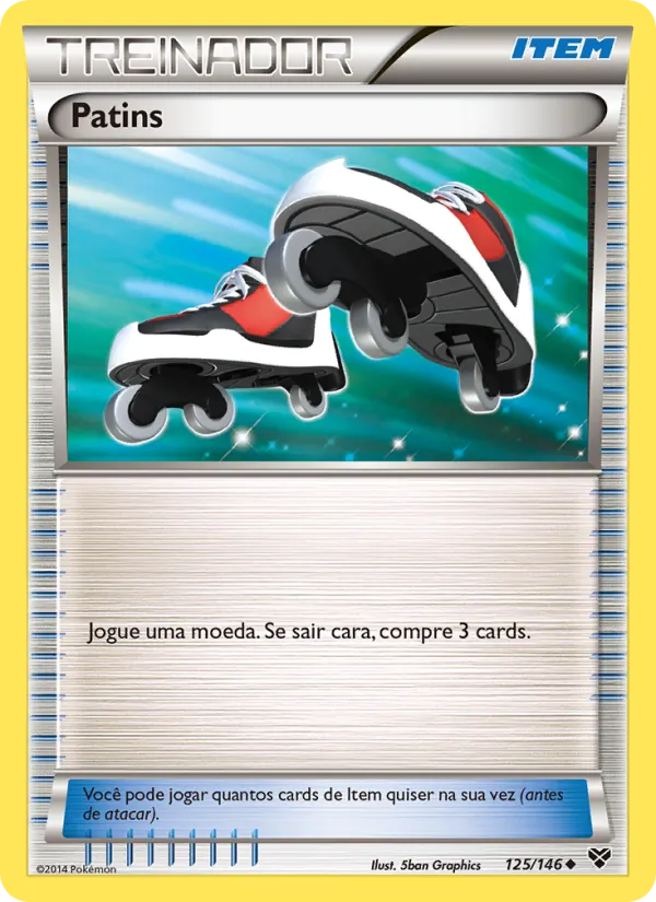 Patins (XY #125/146)